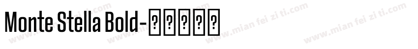 Monte Stella Bold字体转换